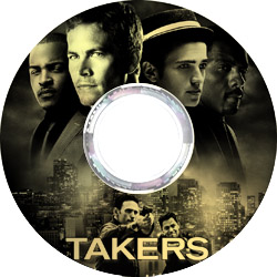 Takers Dvd Label